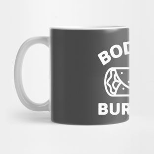 Body by Burritos Mug